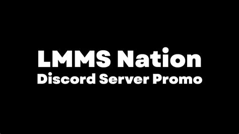 Join The Lmms Nation Discord Server Today Youtube