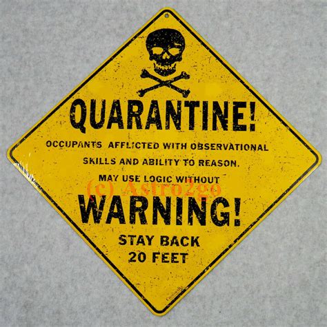 Quarantine Warning Crosswalks Metal 12 X 12 Science