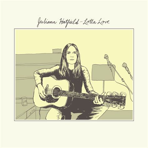 Lotta Love b w Give Me Strength Single álbum de Juliana Hatfield