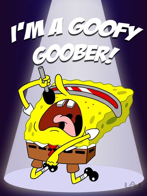 Im A Goofy Goober By Red On Deviantart Spongebob