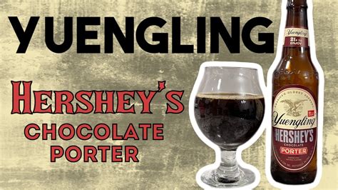 Yeungling Hershey S Chocolate Porter Beer Review Youtube