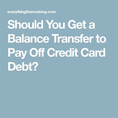 When to pay credit card balance. Should You Get a Balance Transfer to Pay Off Credit Card ...