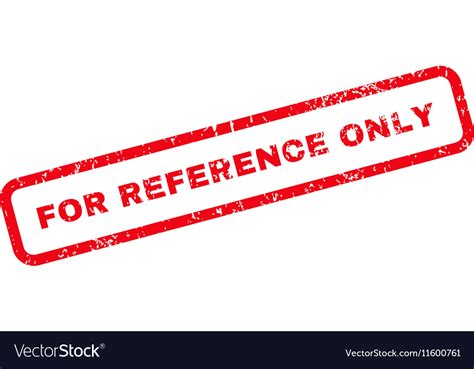 For Reference Only Text Rubber Stamp Royalty Free Vector