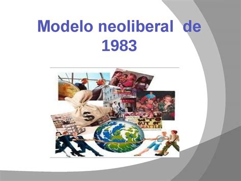 Neoliberalismo ✓ te explicamos qué es el neoliberalismo y cuáles son sus características además, las ventajas y desventajas que presenta esta corriente. Calaméo - Neoliberalismo (1983)