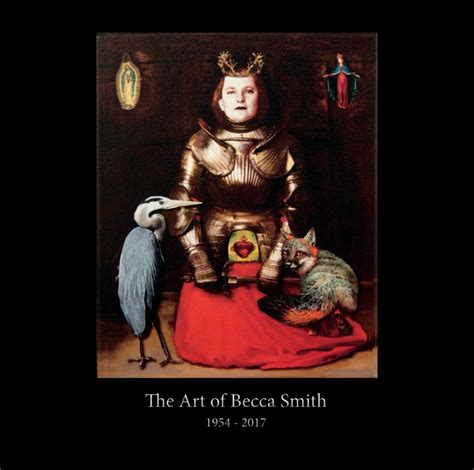 The Art Of Becca Smith By Becca Smith Blurb Books