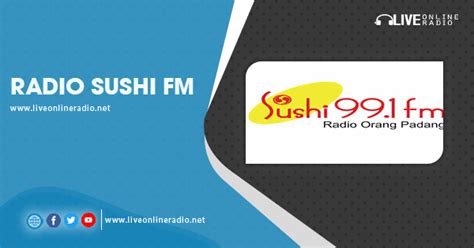 radio sushi fm listen live free radio stations in indonesia live online radio