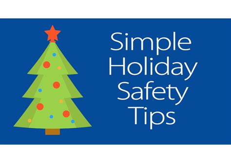 Christmas Holiday Safety 2022 Christmas 2022 Update