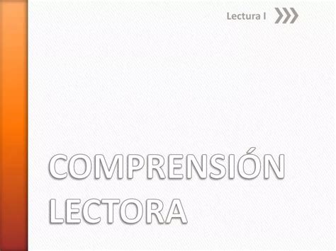 Ppt ComprensiÓn Lectora Powerpoint Presentation Free Download Id