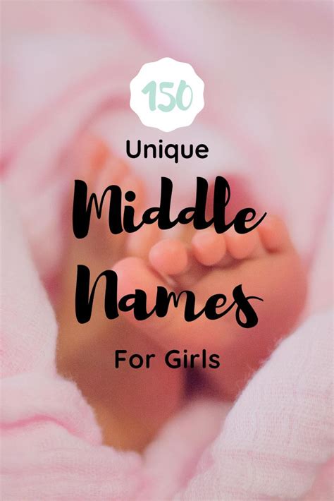 150 Unique Middle Names For Girls Both Sweet And Strong Middle Names