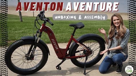 Aventon Aventure Ebike Unboxing And Assembly Youtube