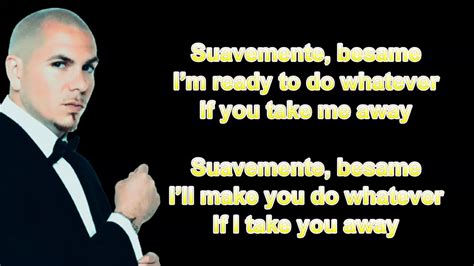 Suavemente Pitbull Featuring Nayer And Mohombi With Lyrics Youtube