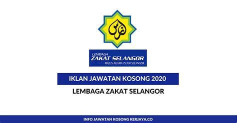 Jawatan Kosong Terkini Lembaga Zakat Selangor • Kerja Kosong Kerajaan