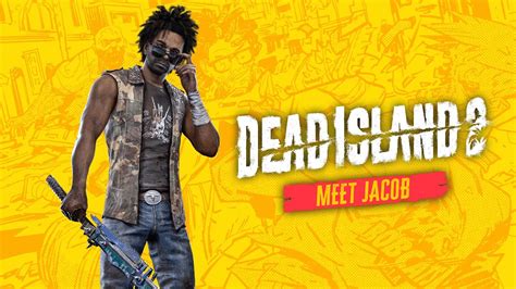 Dead Island 2 Meet The Slayers Jacob Youtube