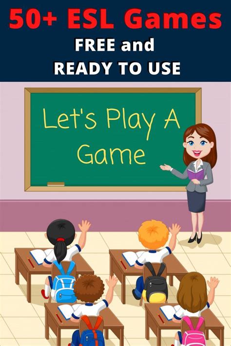 100 Esl Games Ready To Use Esl Activities For Your Class Games4esl English Classroom