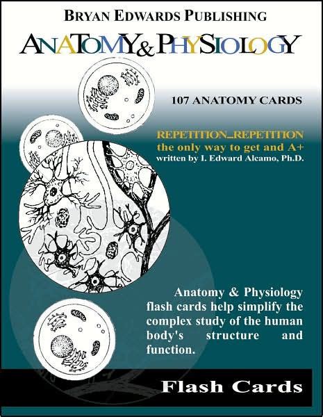 Anatomy And Physiology Flash Cards Edition 1 By I