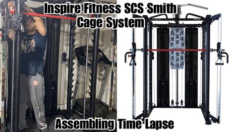 Inspire Fitness Scs Smith Cage Assembling Time Lapse Youtube