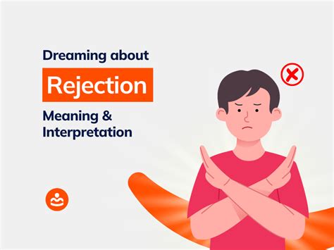 Dreaming Of Rejection 27 Meanings And Interpretations