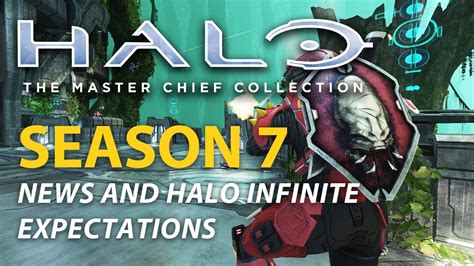 Whats Coming To Halo Mcc Season 7 And Expectations For Halo Infinite