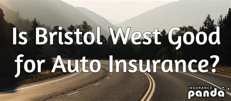 Is Bristol West Good for Auto Insurance? - Bristol West Insurance Review