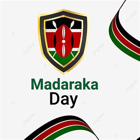 Happy Madaraka Day In Kenya Happy Madaraka Day National Day Png And