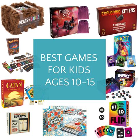 Best Games For Kids Ages 10 15