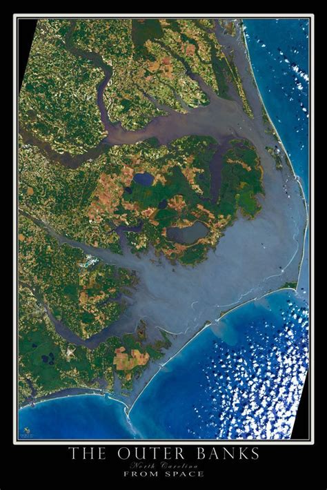 Consider starting your vacation on a day other than saturday when driving to the outer banks. The Outer Banks North Carolina Satellite Poster Map | Outer banks north carolina, State parks ...