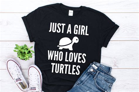 Just A Girl Who Loves Turtles Shirt Turtle Lover T Turtle Etsy