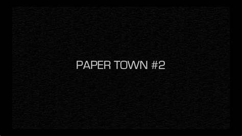 Paper Town Teaser 2 Youtube