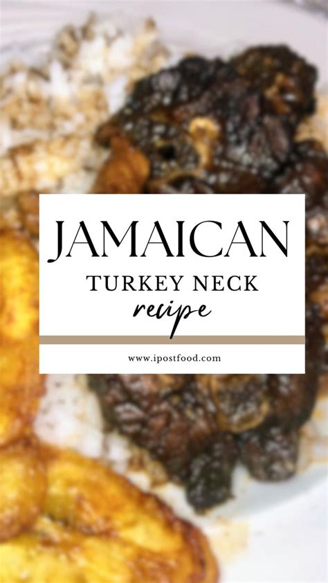 Jamaican Turkey Neck Theshyfoodblogger Recipe Jamaican Turkey