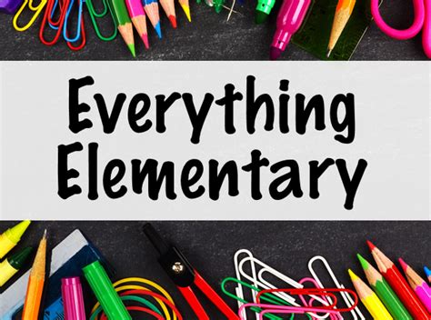 Everything Elementary Is A Pinterest Board Featuring Some Of The Best