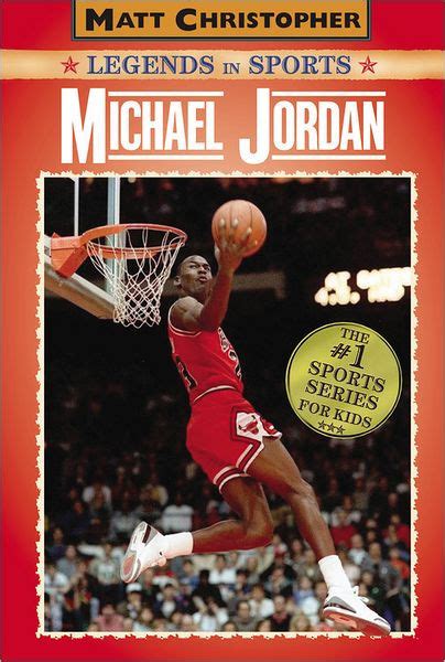 Michael Jordan Matt Christopher Legends In Sports Series