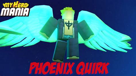 Phoenix Quirk Showcase My Hero Mania Youtube