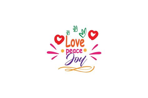 Love Peace Joy Quotes Love Graphic By Thechilibricks · Creative Fabrica