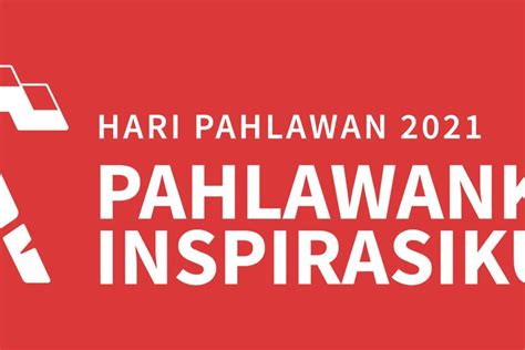 Filosofi Di Balik Logo Hari Pahlawan 10 November 2021 Agtv News