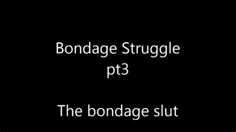 The Bondage Slut