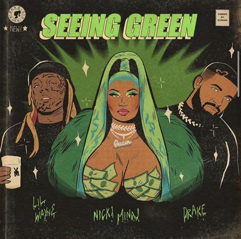 Nicki Minaj Lil Wayne And Drake Seeing Green Fan Art Credit