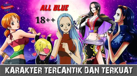 Karakter One Piece Tercantik Dan Terkuat One Piece Terbaru Youtube