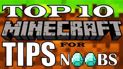 Top 10 Minecraft Tips For Noobs Youtube