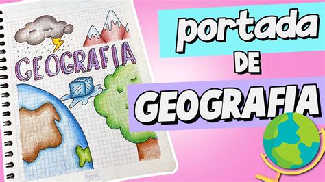 Portada Para Cuaderno De Geografia Portadas Fáciles Y Bonitas Youtube