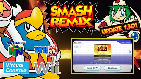 Smash Remix V130 Wad Vc N64 Wii64 Rice Gfx Srl Wii Youtube