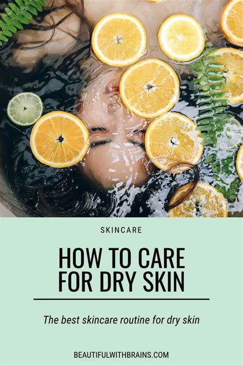 Dry Skin The Best Skincare Routine Tips To Care For It Skincare