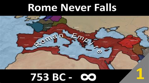 What If Rome Never Fell Alternate History Part 12 Youtube