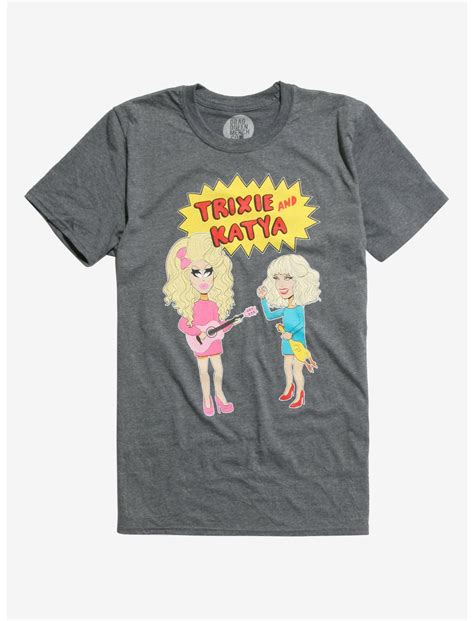 Drag Queen Merch Trixie And Katya T Shirt Hot Topic