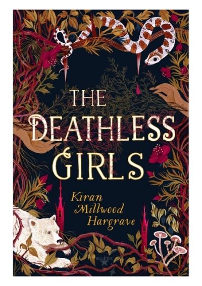 download free pdf the deathless girls by kiran millwood hargrave