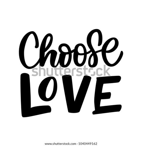 Choose Love Lovely Hand Lettering Stock Vector Royalty Free 1040449162