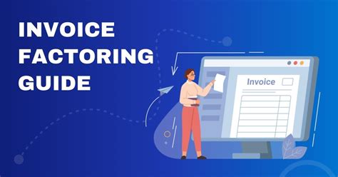 Invoice Factoring Guide What It Is And How It Works