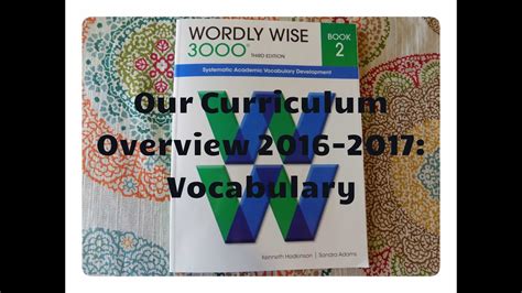 Ideal for teachers, students, and homeschooling families. Homeschool Curriculum Overview 2016-2017: Vocabulary - YouTube