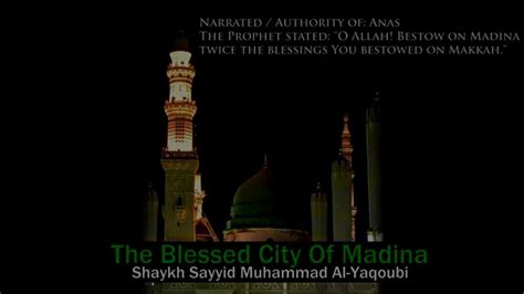 The Blessed City Of Madina Youtube