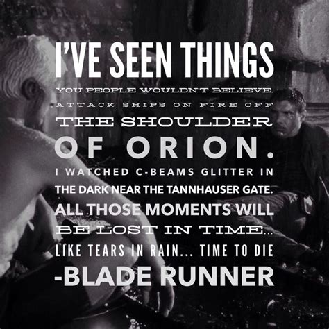 Tears In The Rain Monologue Blade Runner Film Blade Runner Blade