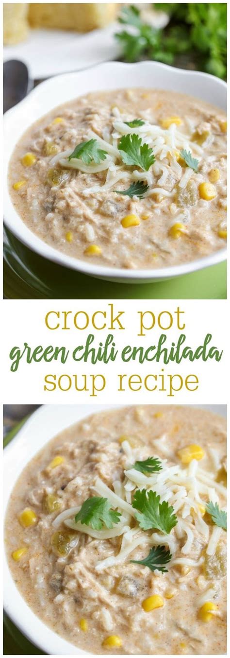 Crock Pot Green Chile Chicken Enchilada Soup